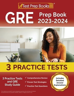 Test Prep Books GRE Prep Book 2023-2024 paperback with practice tests and detailed answer explanations, designed for GRE study preparation.