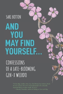 And You May Find Yourself... by Botton, Sari