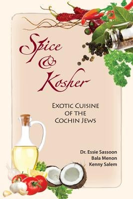 Spice & Kosher - Exotic Cuisine of the Cochin Jews Paperback Tamarind Tree Books Inc.