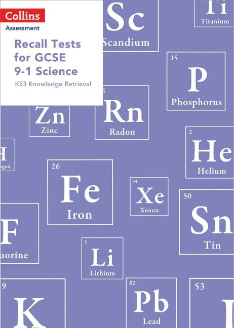 Recall Tests for GCSE 9-1 Science: KS3 knowledge retrieval Paperback Collins