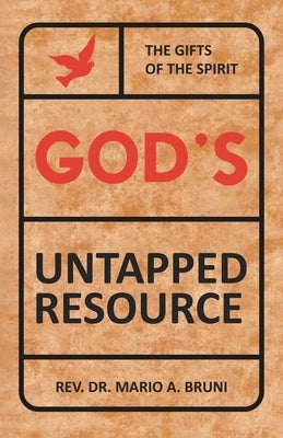 God's Untapped Resources Paperback Leavitt Peak Press