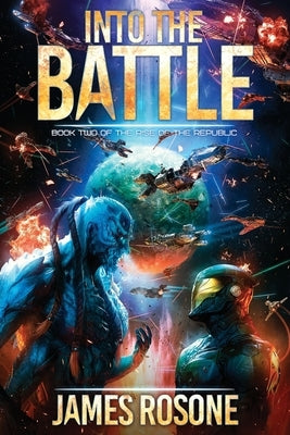 Into the Battle: Book Two Paperback Front Line Publishing Inc