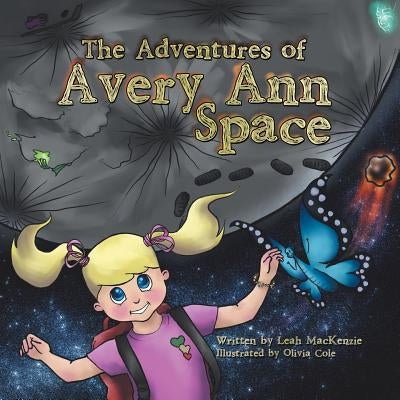 The Adventures of Avery Ann-Space Paperback Balboa Press