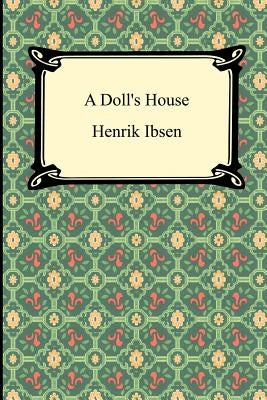 A Doll's House Paperback Digireads.com