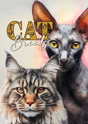 Cat Breeds Coloring Book for Adults: Cats Coloring Book for Adults Grayscale Cats Coloring Book Main Coon Bengal Sphinx Persian.. A4 52P Paperback Monsoon Publishing LLC Sonja LIDL Info@monsoo