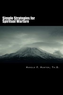 Simple Strategies for Spiritual Warfare Paperback Trinity Academic Press