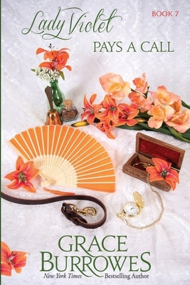 Lady Violet Pays a Call Paperback Grace Burrowes Publishing