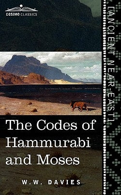 The Codes of Hammurabi and Moses Paperback Cosimo Classics