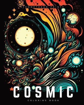 Cosmic (Coloring Book): 30 Coloring Pages Paperback Blurb