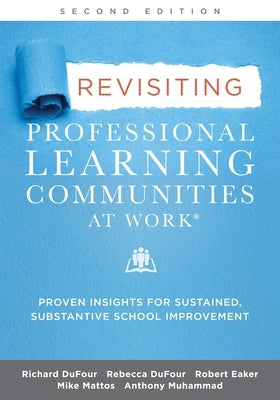 Paperback book titled "Revisiting Professional Learning Communities at Work" by Solution Tree, focusing on school improvement insights.