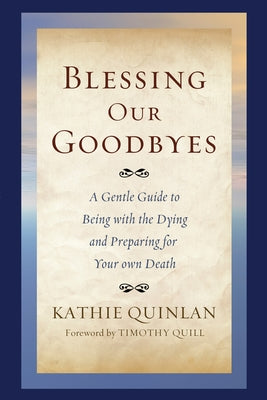 Blessing Our Goodbyes Paperback Resource Publications (CA)