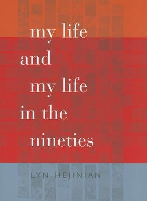 My Life and My Life in the Nineties Wesleyan University Press