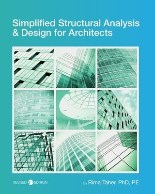 Simplified Structural Analysis and Design for Architects Paperback Cognella Academic Publishing