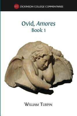 Ovid, Amores (Book 1) Paperback Open Book Publishers