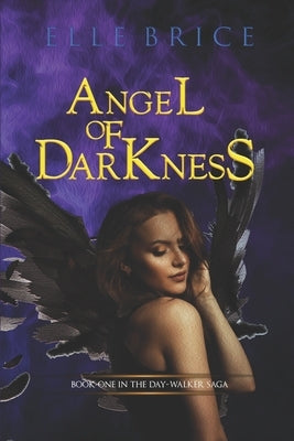 Angel of Darkness Paperback Createspace Independent Publishing Platform