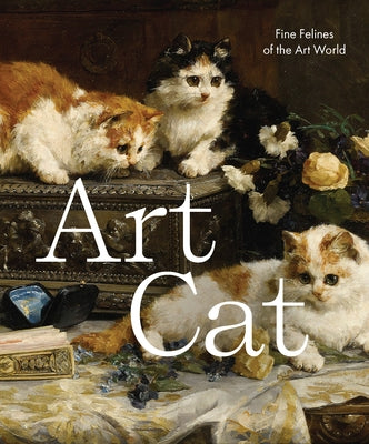 Art Cat: Fine Felines of the Art World by Smith Street Books