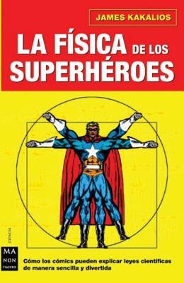 La Fisica de Los Superheroes Paperback Redbook Ediciones