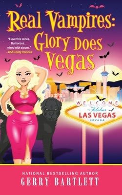 Real Vampires: Glory Does Vegas Paperback Dragon Lady Publishing