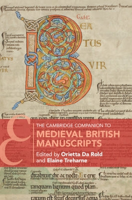 The Cambridge Companion to Medieval British Manuscripts Paperback Cambridge University Press
