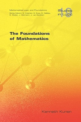 The Foundations of Mathematics Paperback College Publications