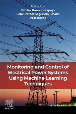 Paperback book titled "Monitoring and Control of Electrical Power Systems Using Machine Learning Techniques" by Elsevier.