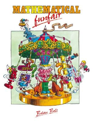 The Mathematical Funfair Paperback Cambridge University Press