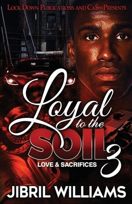 Loyal to the Soil 3 Paperback Lock Down Publications