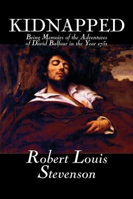 Kidnapped by Robert Louis Stevenson, Fiction, Classics, Action & Adventure Paperback Aegypan
