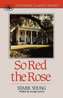 So Red the Rose Paperback J. S. Sanders and Company