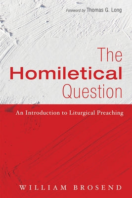 The Homiletical Question Paperback Cascade Books