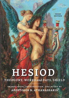 Hesiod: Theogony, Works and Days, Shield Paperback Johns Hopkins University Press