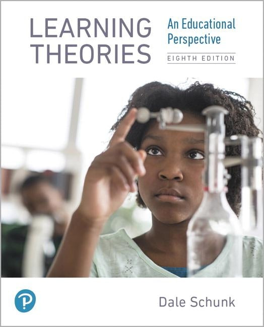 Learning Theories: An Educational Perspective Paperback Pearson