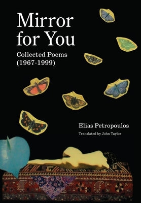 Mirror for You: Collected Poems (1967-1999) Paperback Cycladic Press