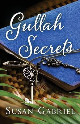 Gullah Secrets: Sequel to Temple Secrets (Southern fiction) Paperback Wild Lily Arts