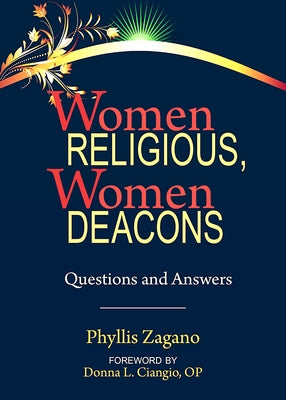 Women Religious Women Deacons Paperback Paulist Press