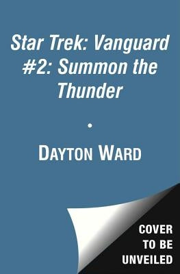 Vanguard #2: Summon the Thunder Paperback Star Trek