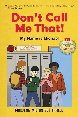 Don't Call Me That!: My Name is Michael Paperback Readersmagnet LLC