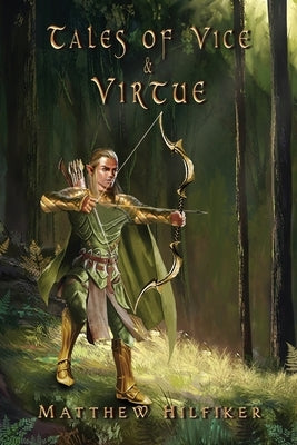 Tales of Vice & Virtue Paperback Dorrance Publishing Co.