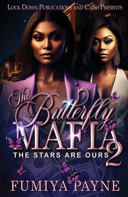 The Butterfly Mafia 2 Paperback Lock Down Publications