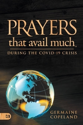 Prayers That Avail Much During the Covid-19 Crisis Harrison House