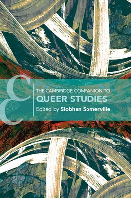 The Cambridge Companion to Queer Studies Paperback Cambridge University Press