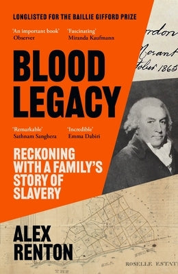 Blood Legacy: Reckoning with a Family's Story of Slavery Paperback Canongate Books