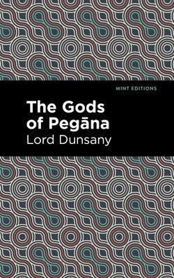 The Gods of Pegāna Paperback Mint Editions