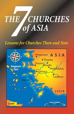 The Seven Churches of Asia Guardian of Truth Foundation