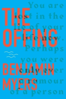 The Offing Paperback Third Man Books