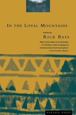 In the Loyal Mountains Paperback Mariner Books