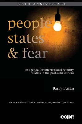 People, States and Fear: An Agenda for International Security Studies in the Post-Cold War Era Paperback ECPR Press