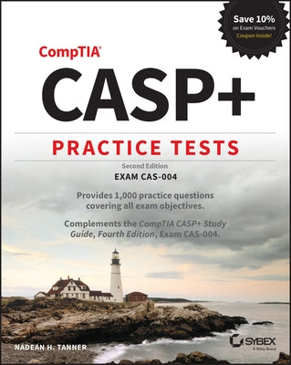 Casp+ Comptia Advanced Security Practitioner Practice Tests: Exam Cas-004 Paperback Sybex