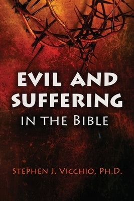 Evil And Suffering In The Bible Paperback Wisdom Editions