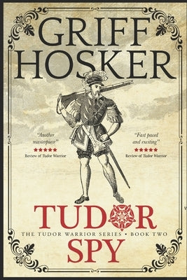 Tudor Spy Paperback Independently Published